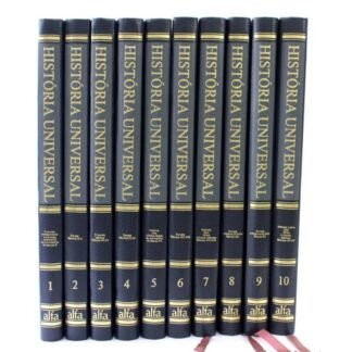 HISTÓRIA UNIVERSAL – 10 Volumes - Publicações Alfa