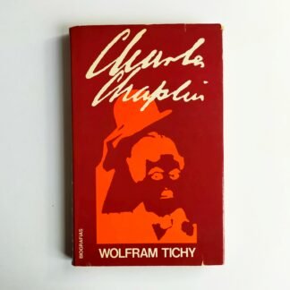 CHARLES CHAPLIN - Wolfram Tichy