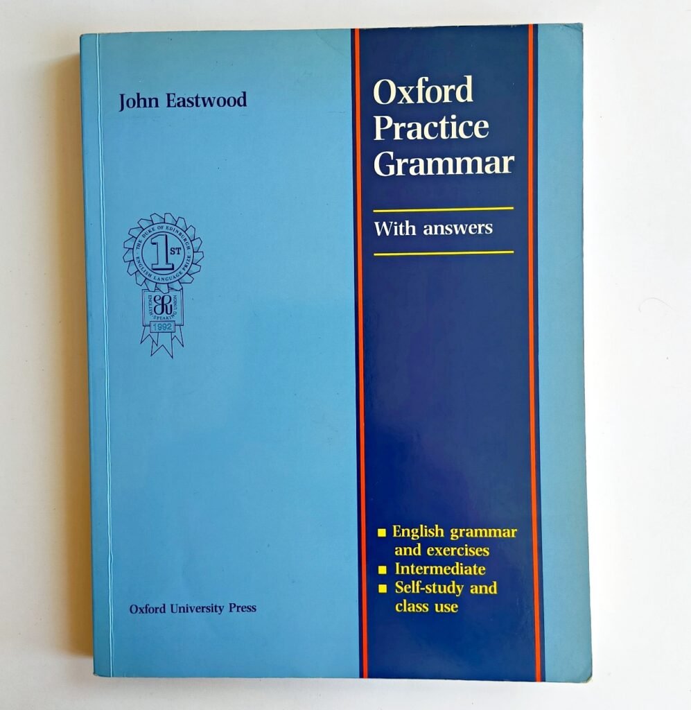 OXFORD PRACTICE GRAMMAR With answers – John Eastwood - CASA DO LIVREIRO
