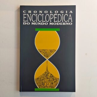 CRONOLOGIA ENCICLOPÉDICA DO MUNDO MODERNO, Décimo volume – Neville Williams