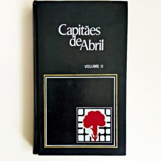 CAPITÃES DE ABRIL , Volume 2 – Alexandre Pais, Ribeiro da Silva