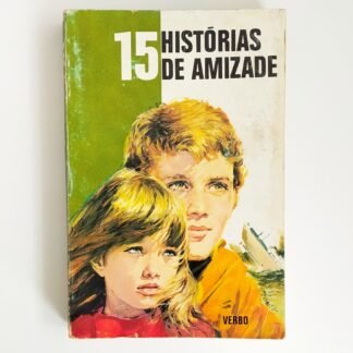 15 HISTÓRIAS DE AMIZADE – Claude Campagne