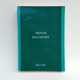 TROVAS MACAENSES - João C. Reis