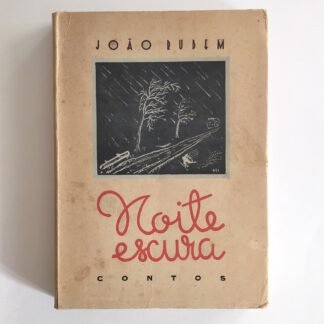 NOITE ESCURA - João Rubem