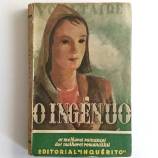 O INGÉNUO: História verdadeira extraída dos manuscritos do Padre Quesnel (1767) - Voltaire
