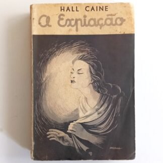 A EXPIAÇÃO - Hall Caine