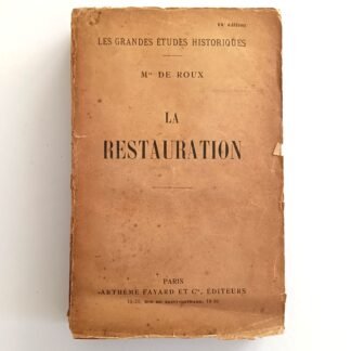 LA RESTAURATION - Mis De Roux