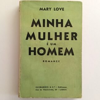 MINHA MULHER É UM HOMEM - Mary Love