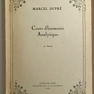 COURS D’HARMONIE ANALYTIQUE, 2me Année - Marcel Dupré