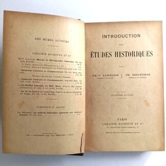 INTRODUCTION AUX ÉTUDES HISTORIQUES - Ch.-V. Langlois, Ch. Seignobos