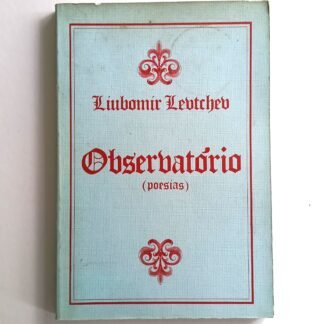 OBSERVATÓRIO - Liubomir Levtchev