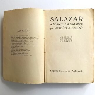 SALAZAR: O HOMEM E A SUA OBRA - António Ferro